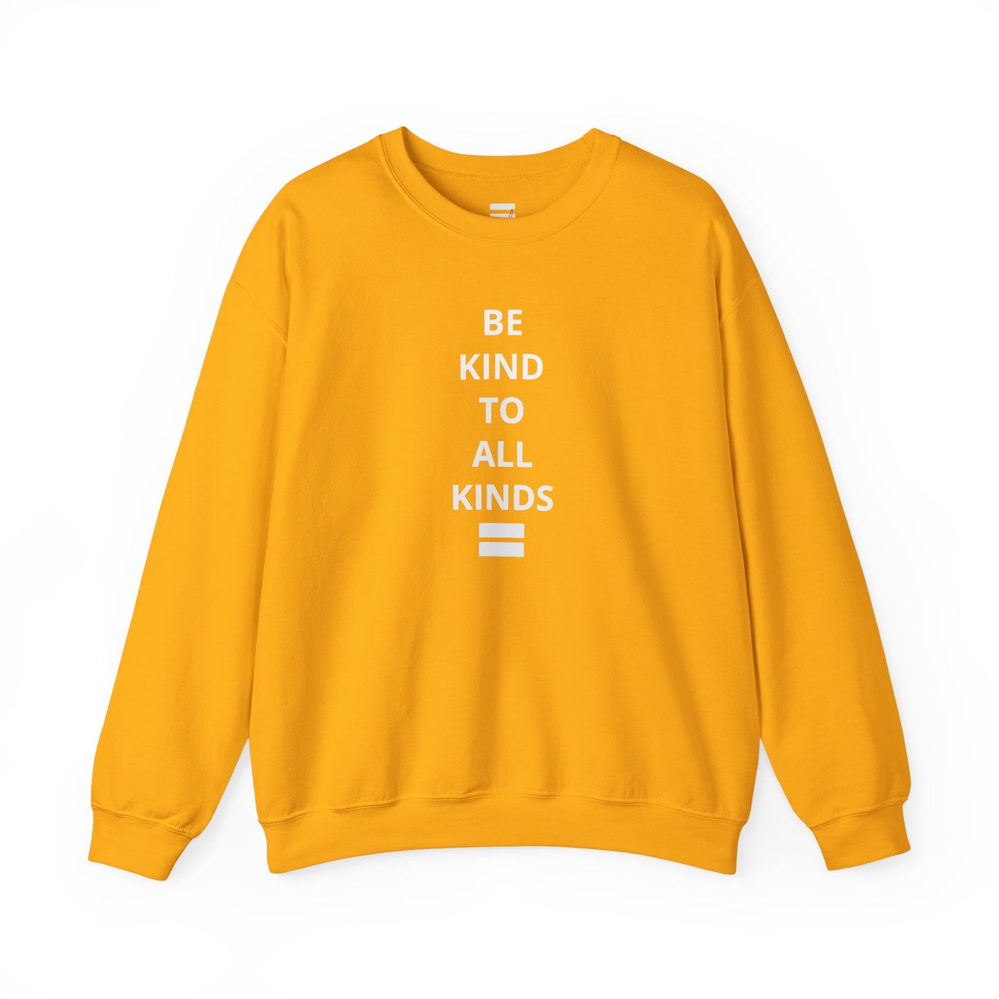 "Be Kind..."- Crewneck Sweatshirt