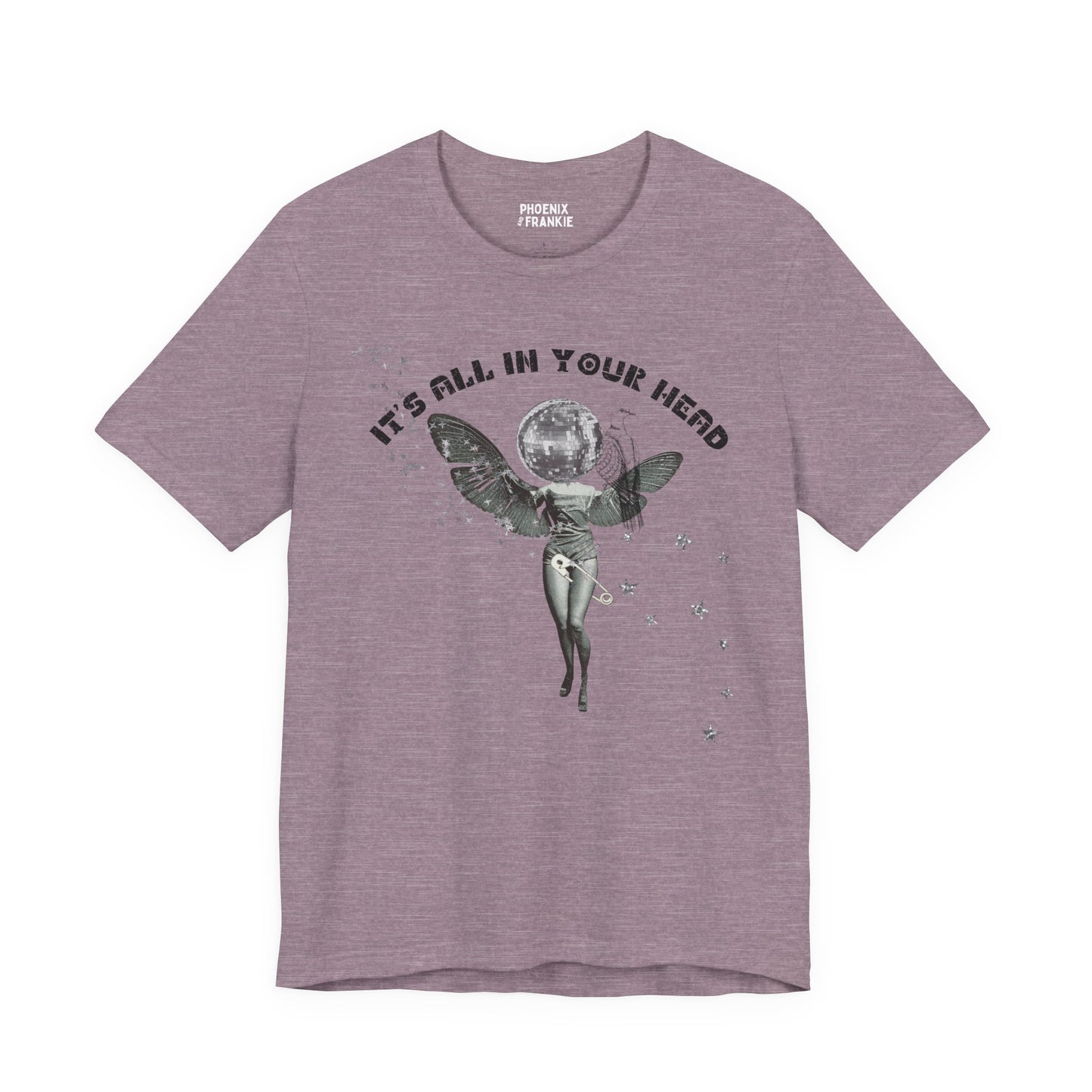 it's all in your head - graphic tee