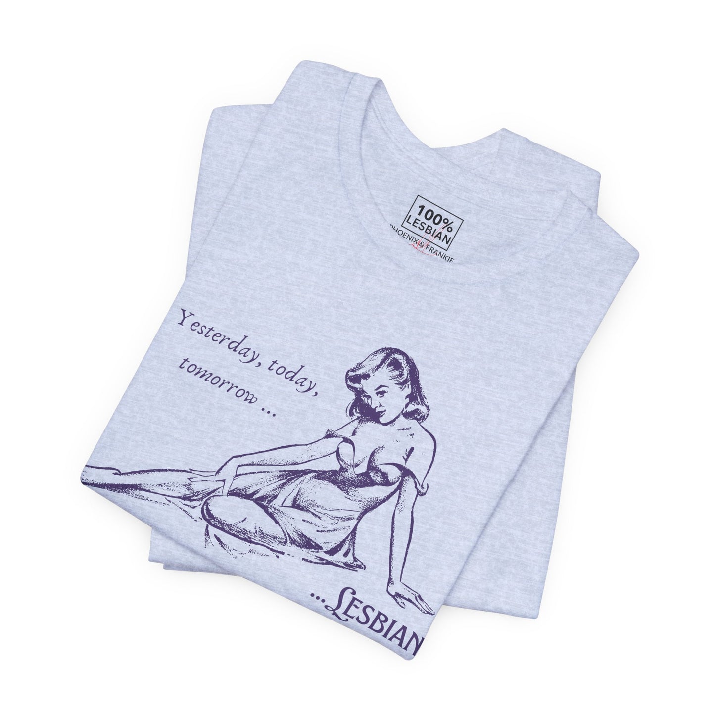 Forever Lesbian - T-Shirt