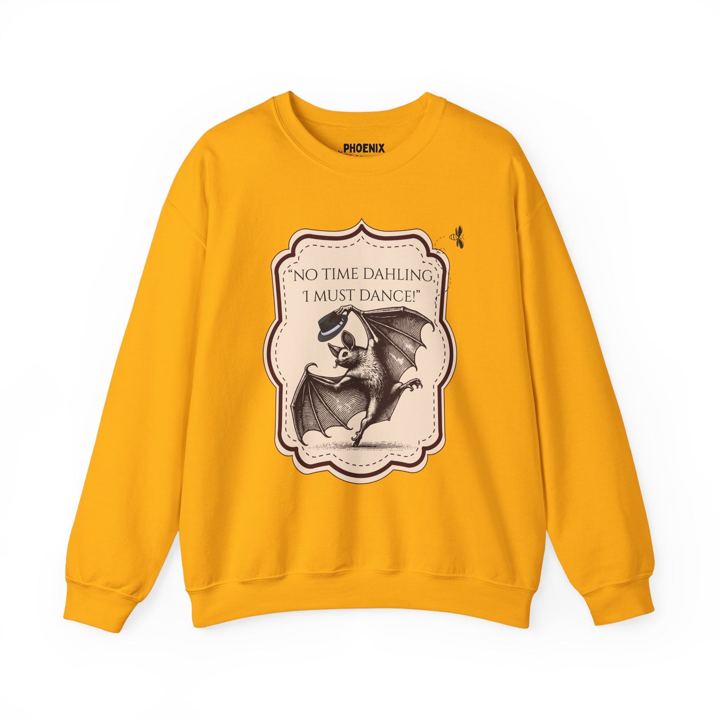 "no time dahling, i must dance!" - crewneck sweatshirt