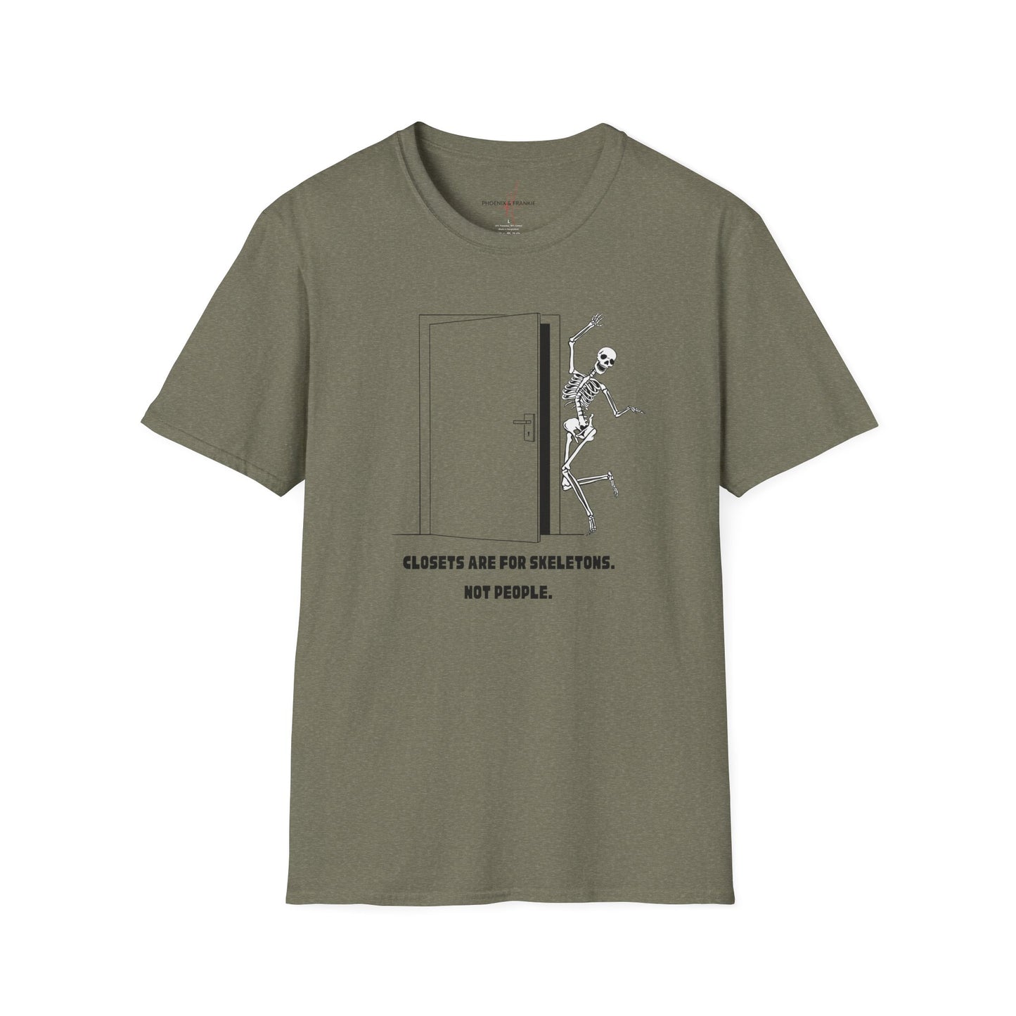 'Closets are for Skeletons' - T-Shirt