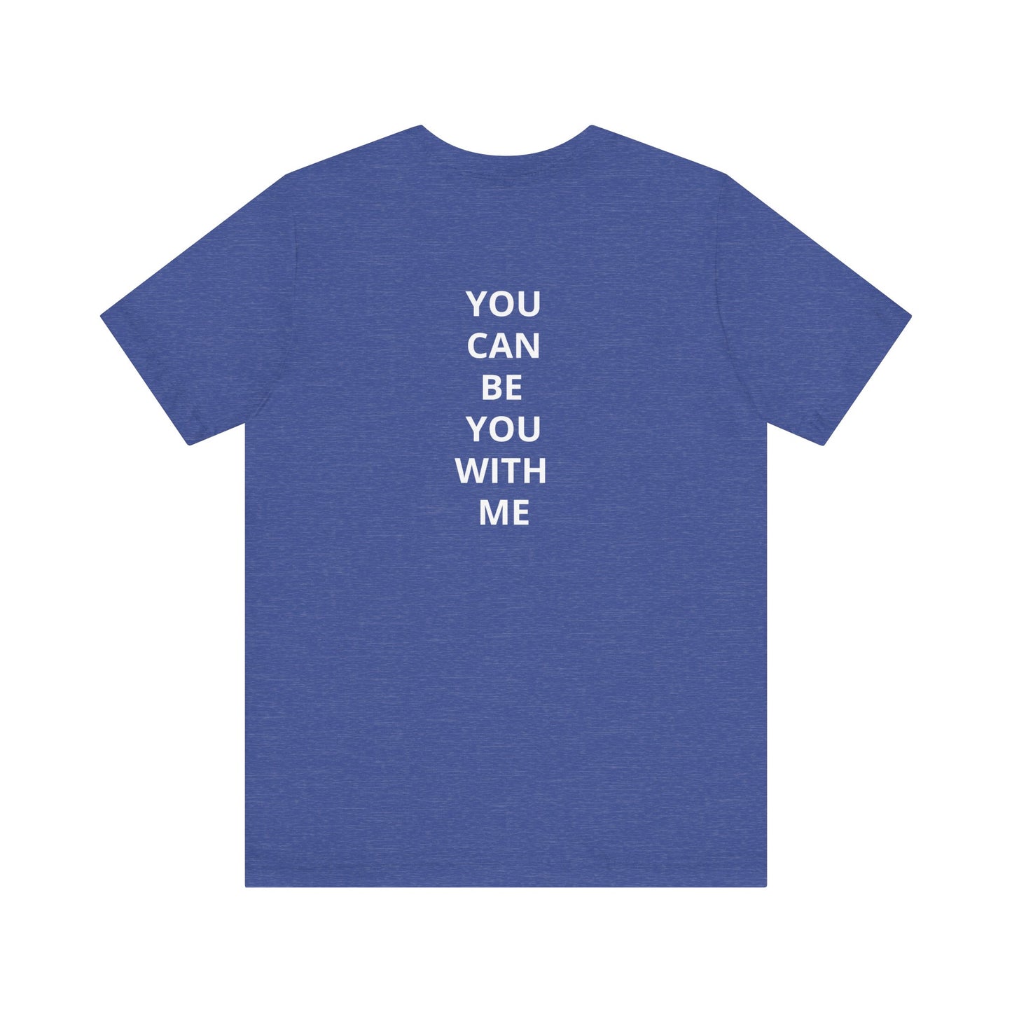 "Be Kind ..." - T-shirt
