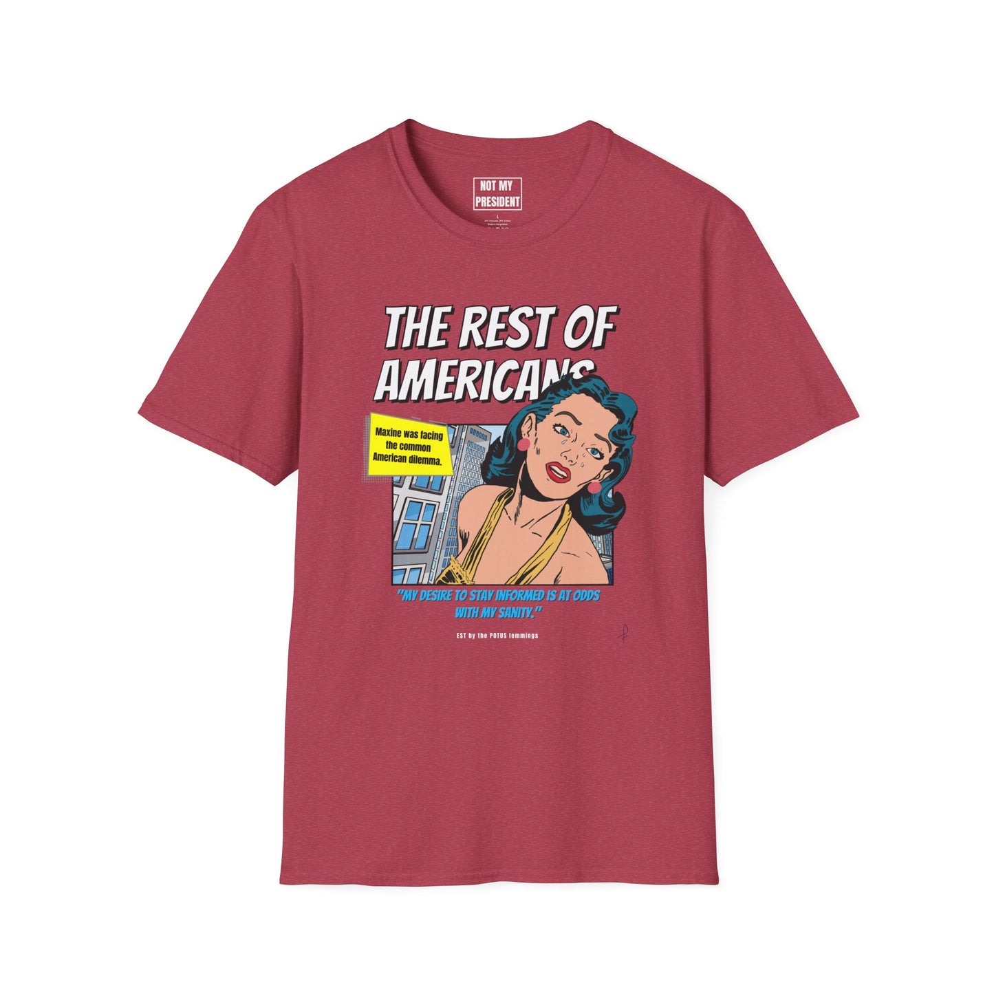 'The Rest of Americans'- T-Shirt