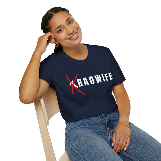 "RADwife"- T-Shirt