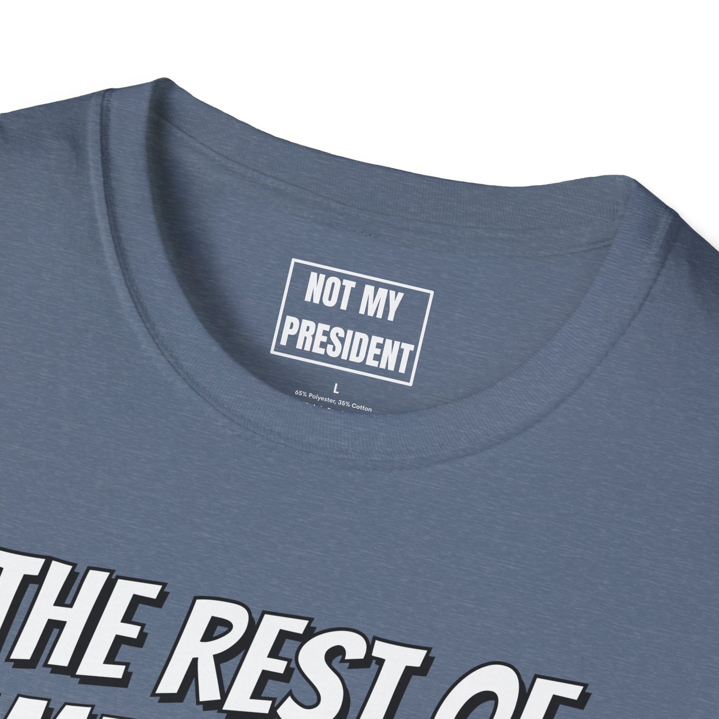 "The Rest of Americans"- T-Shirt