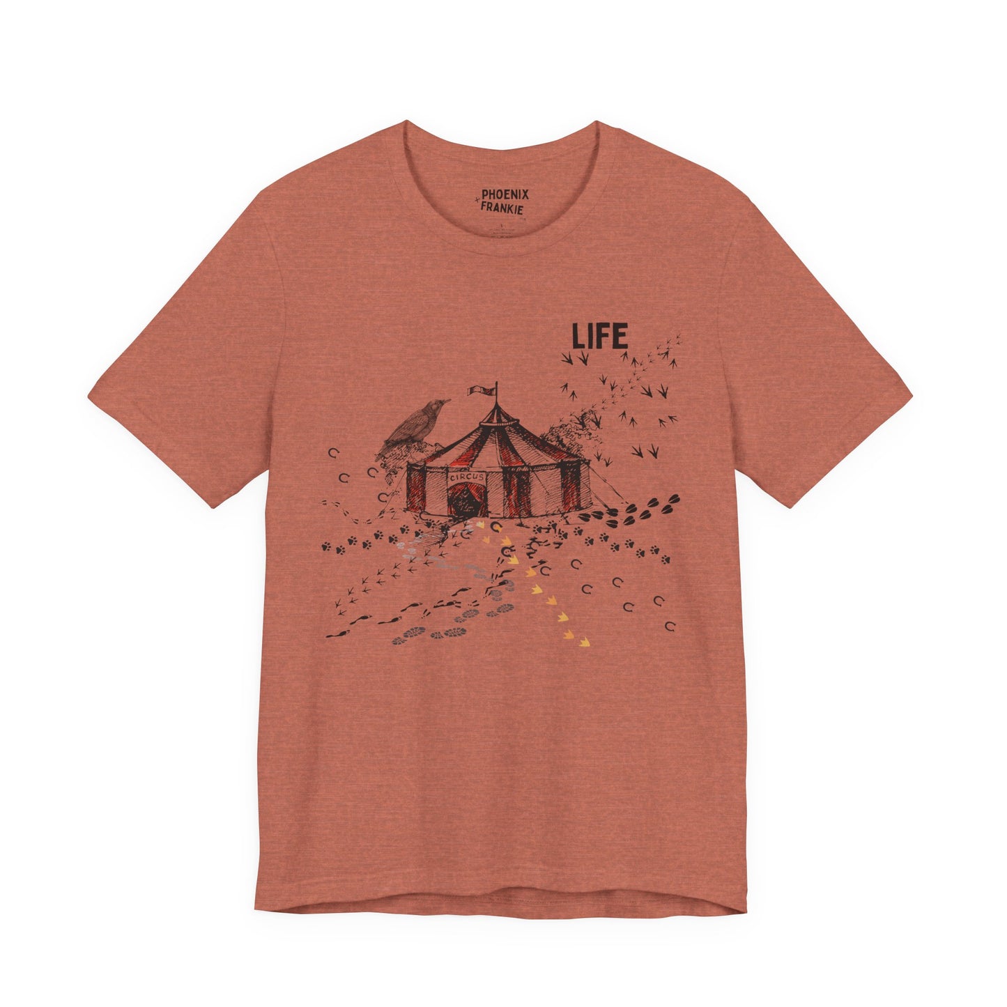 life is a circus - graphic tee