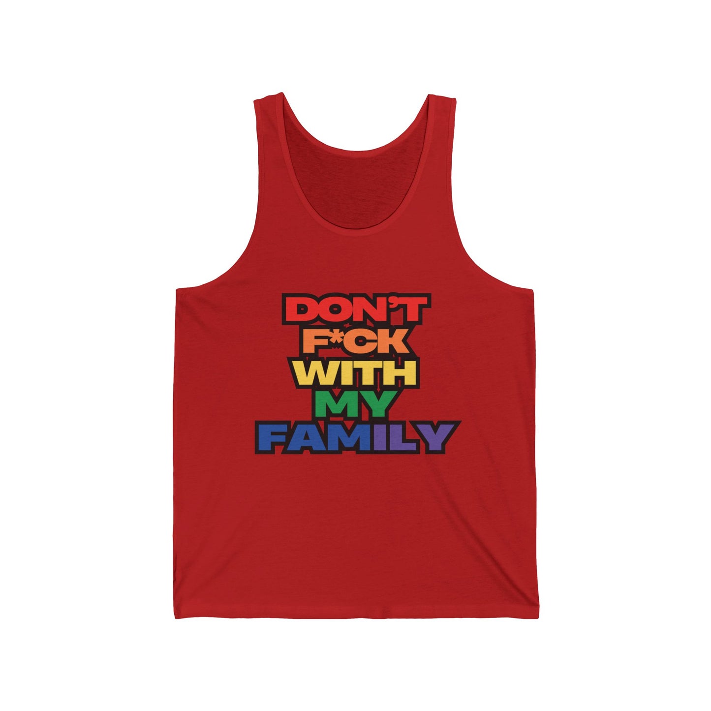 "Don't F*ck With My Family"- Tank top