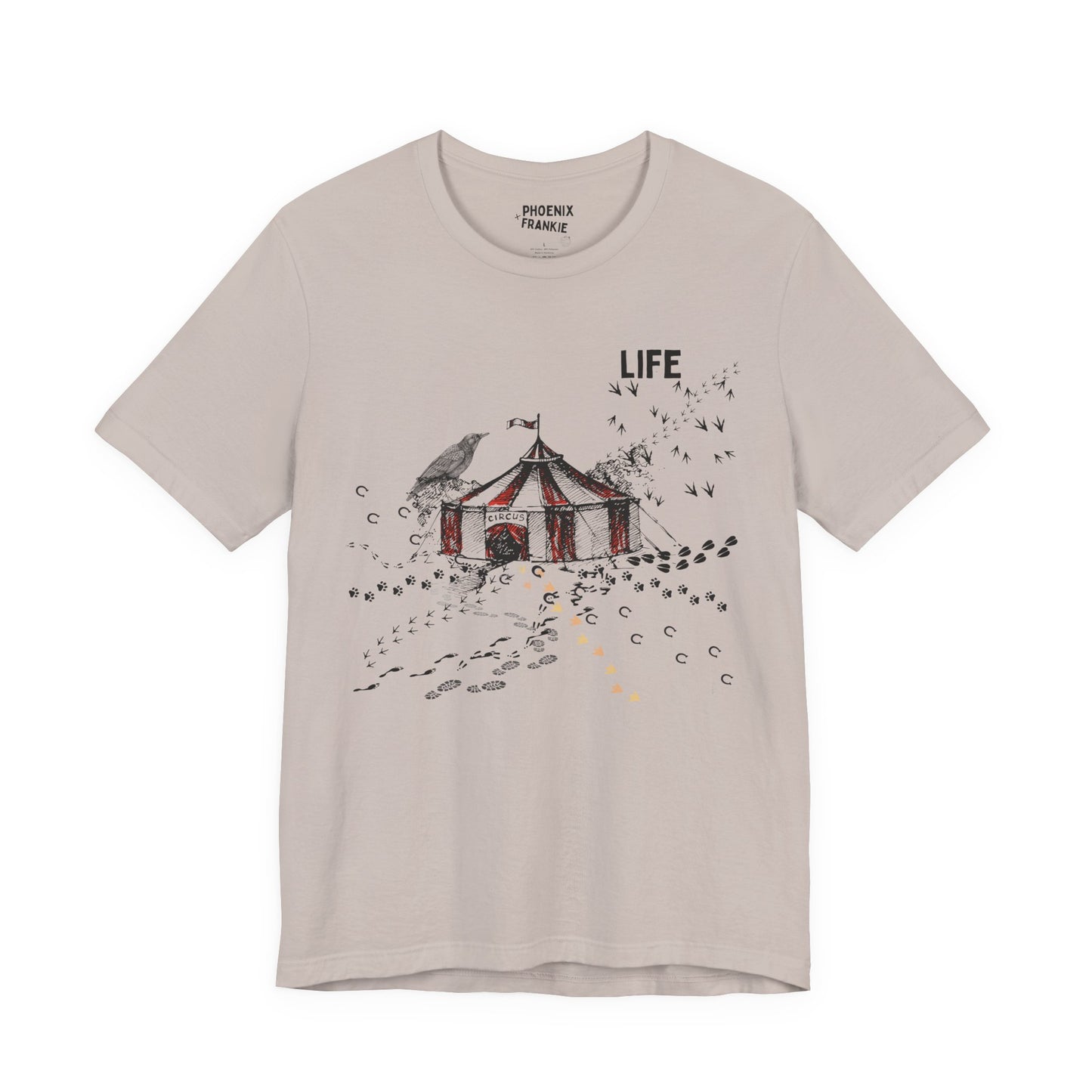 life is a circus - graphic tee