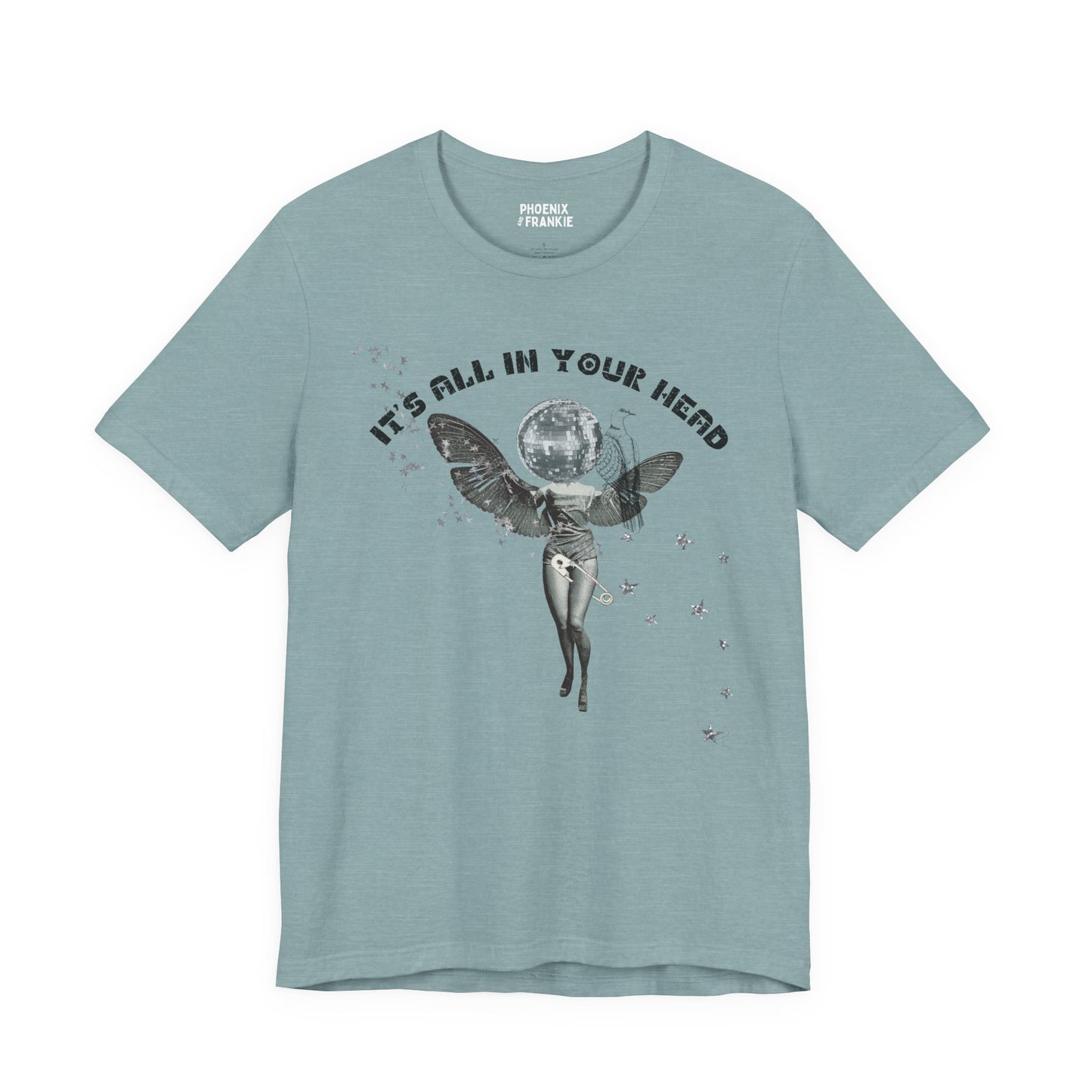 it's all in your head - graphic tee