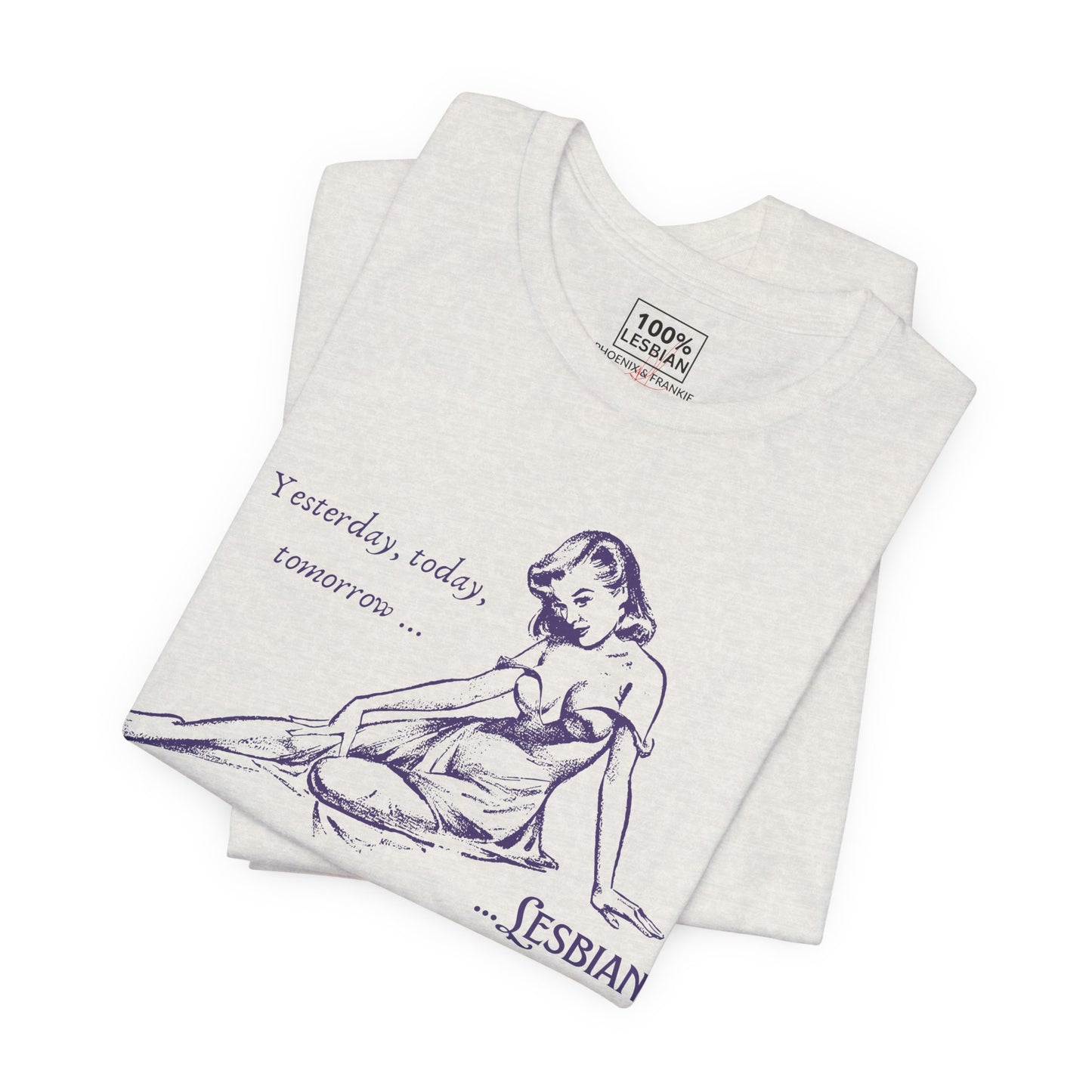 Forever Lesbian - T-Shirt