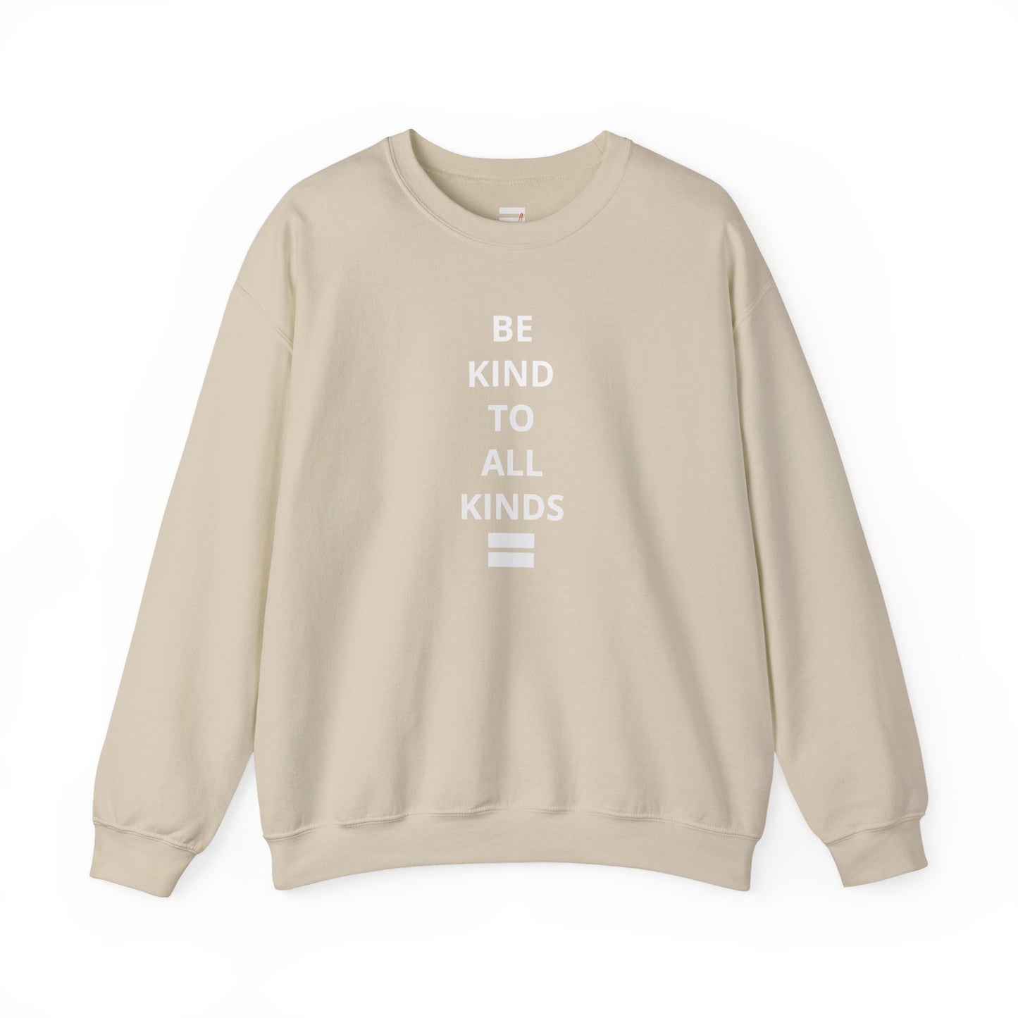 "Be Kind..."- Crewneck Sweatshirt