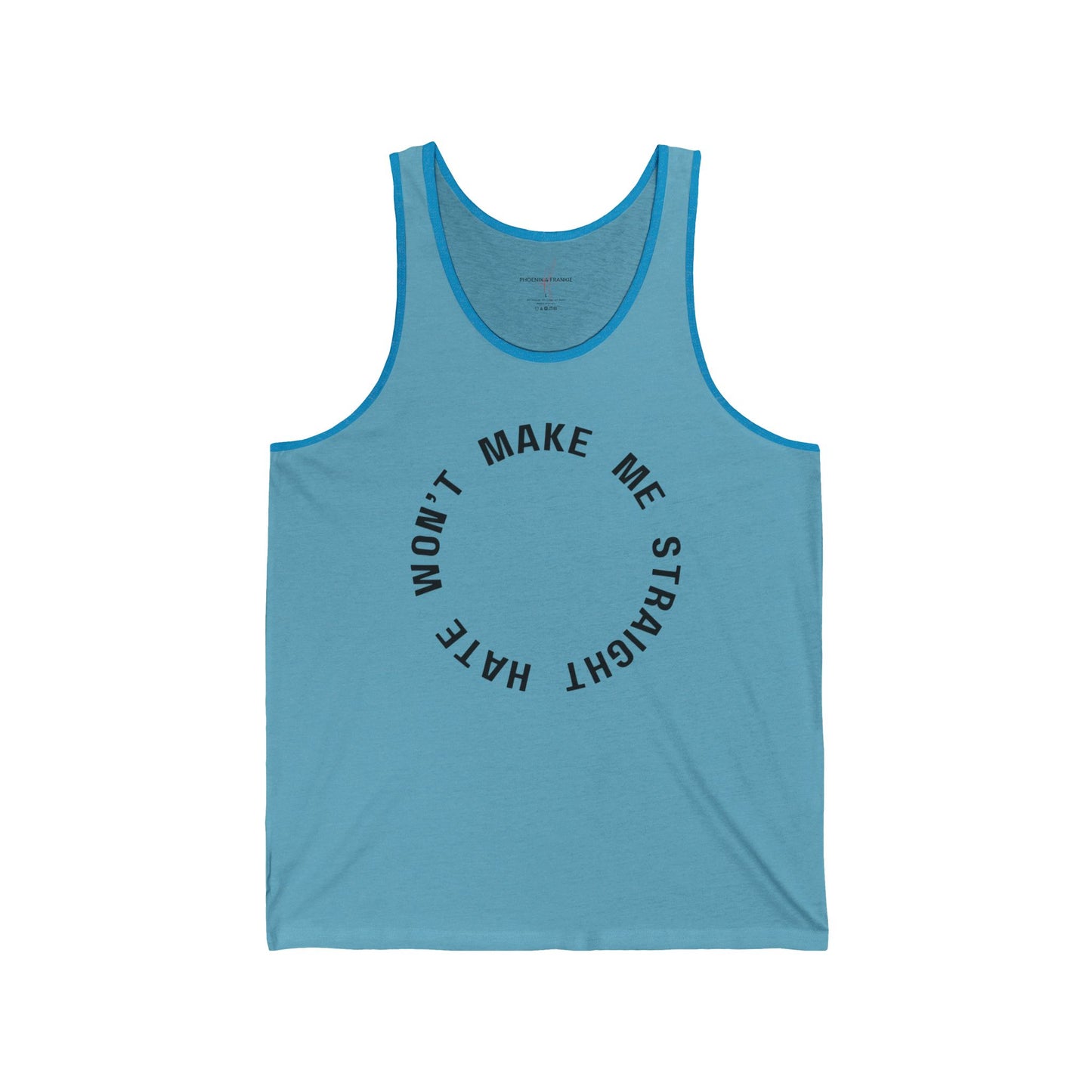 "Hate Won't..." - Tank top