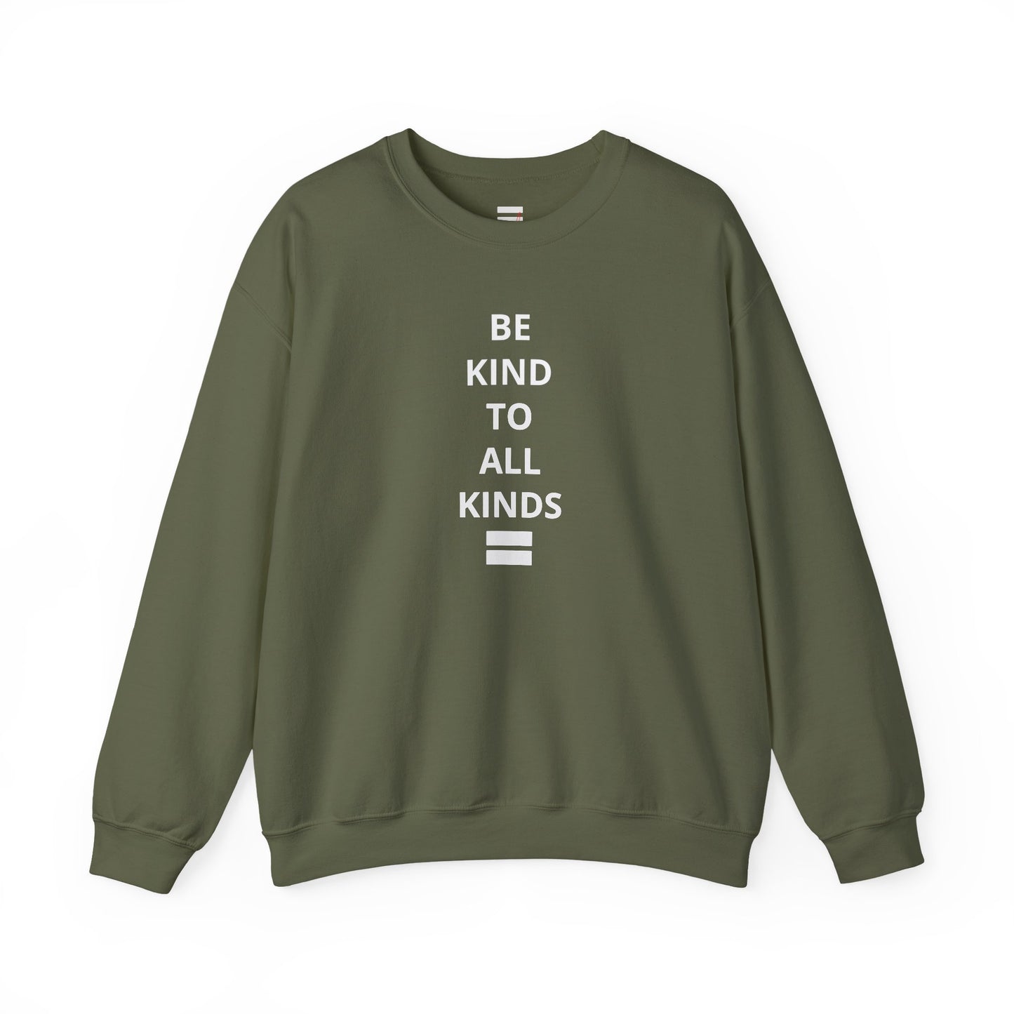 "Be Kind..."- Crewneck Sweatshirt
