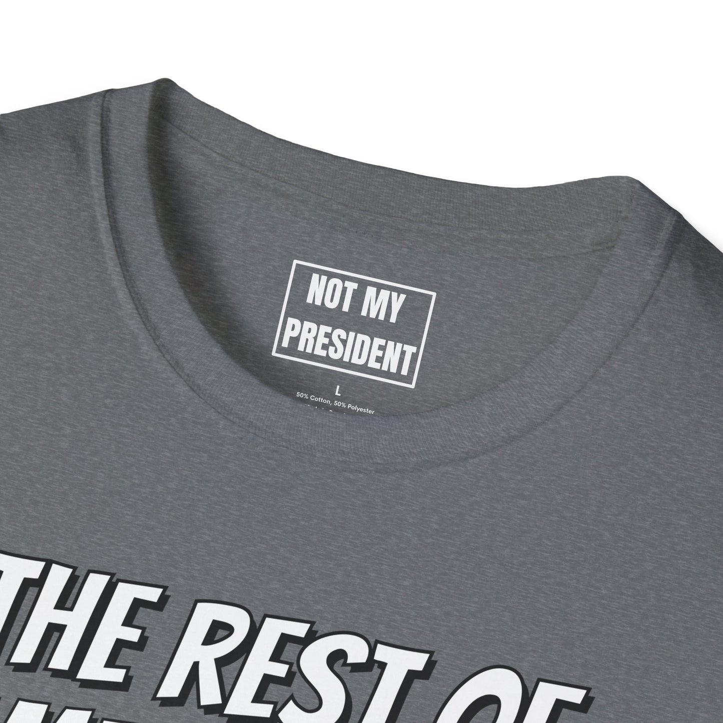 'The Rest of Americans'- T-Shirt