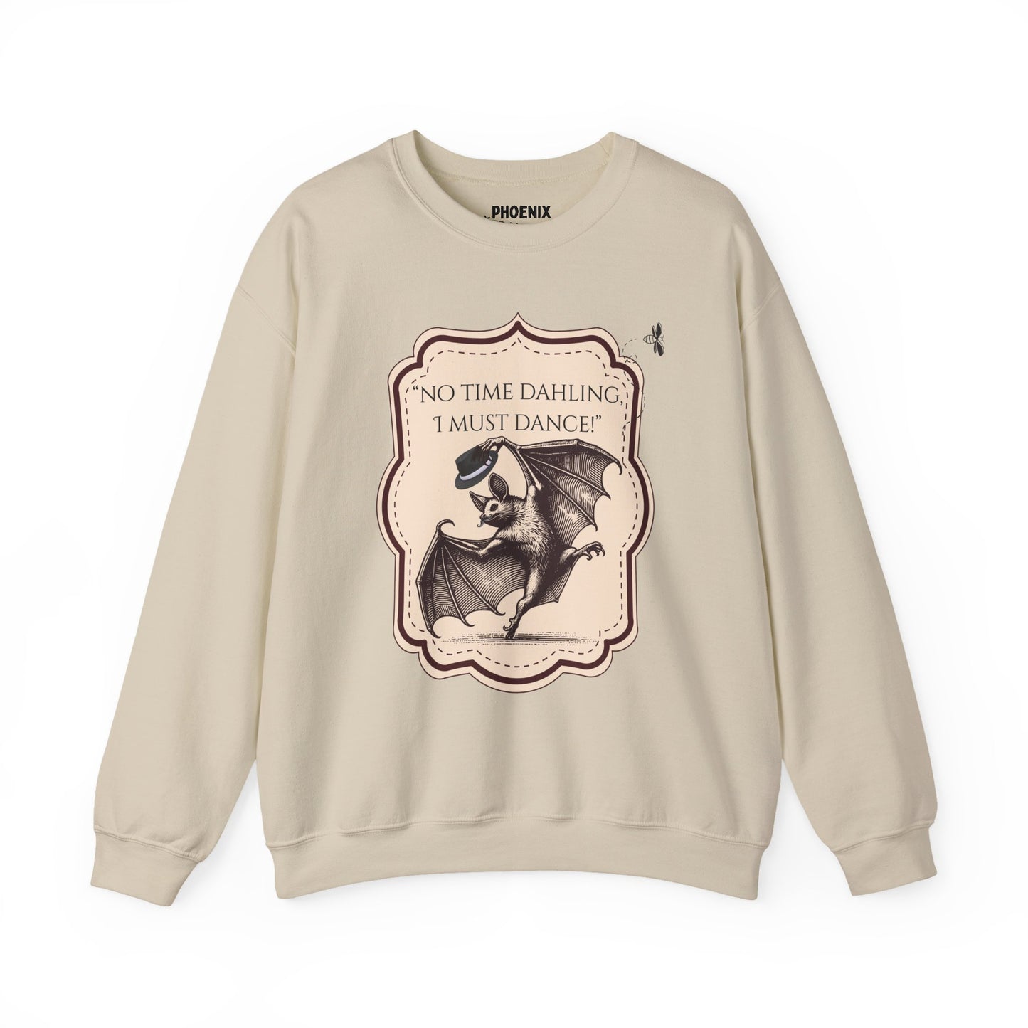 "no time dahling, i must dance!" - crewneck sweatshirt