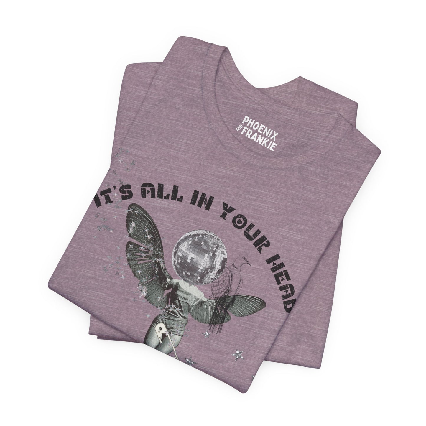 it's all in your head - graphic tee