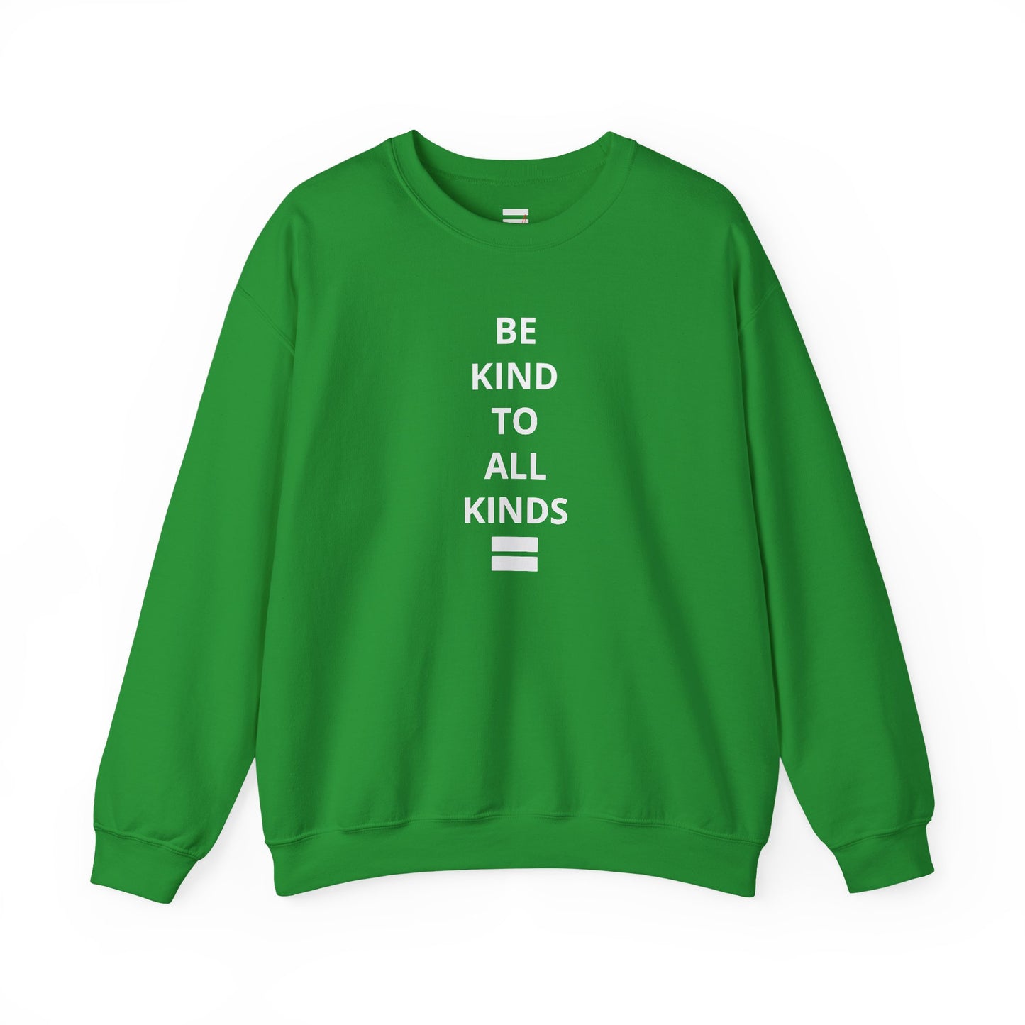 "Be Kind..."- Crewneck Sweatshirt