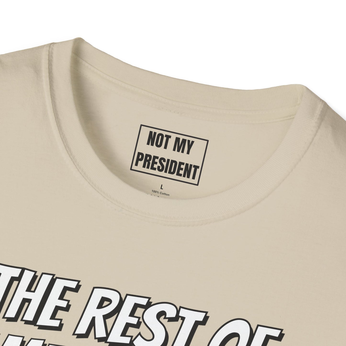 'The Rest of Americans'- T-Shirt