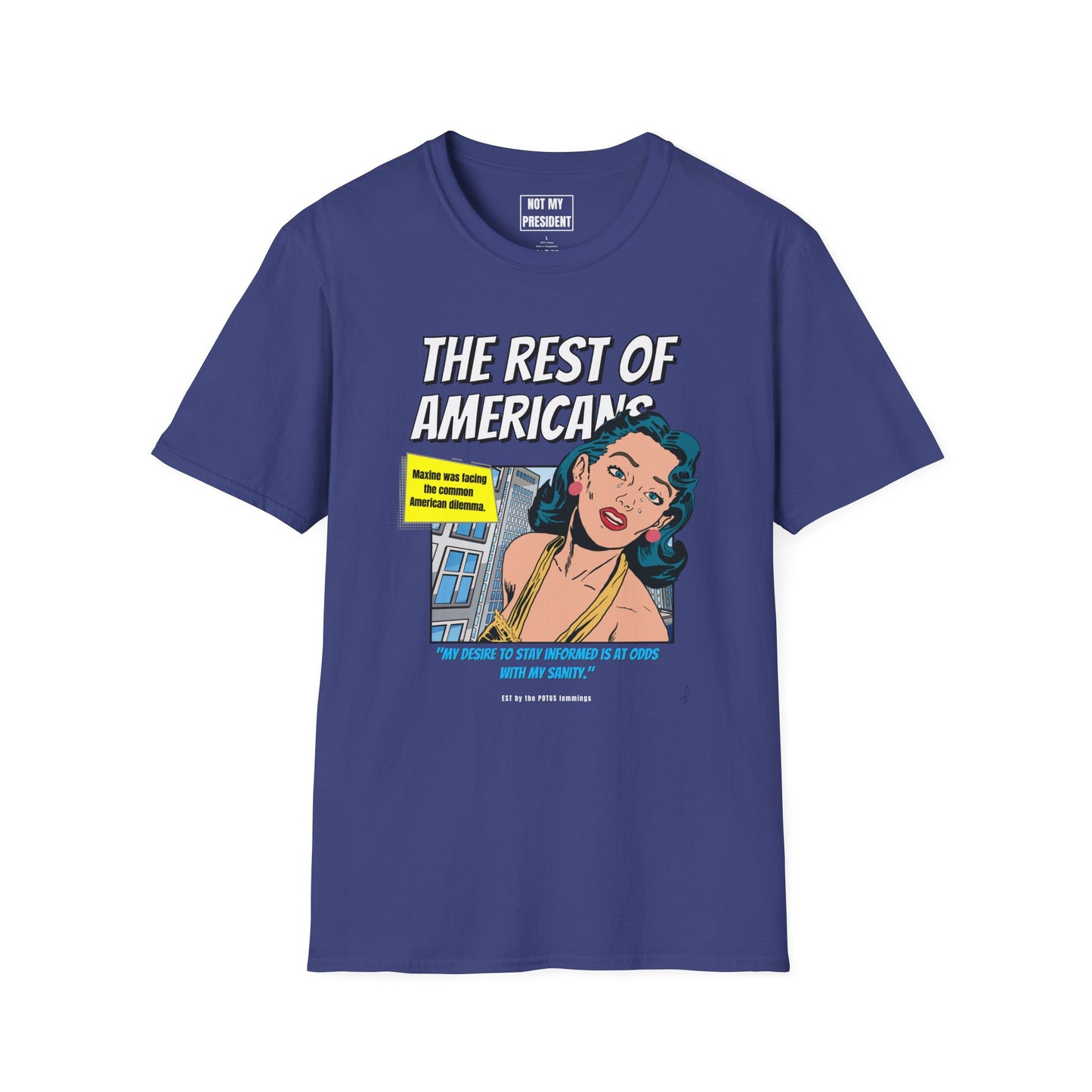 'The Rest of Americans'- T-Shirt