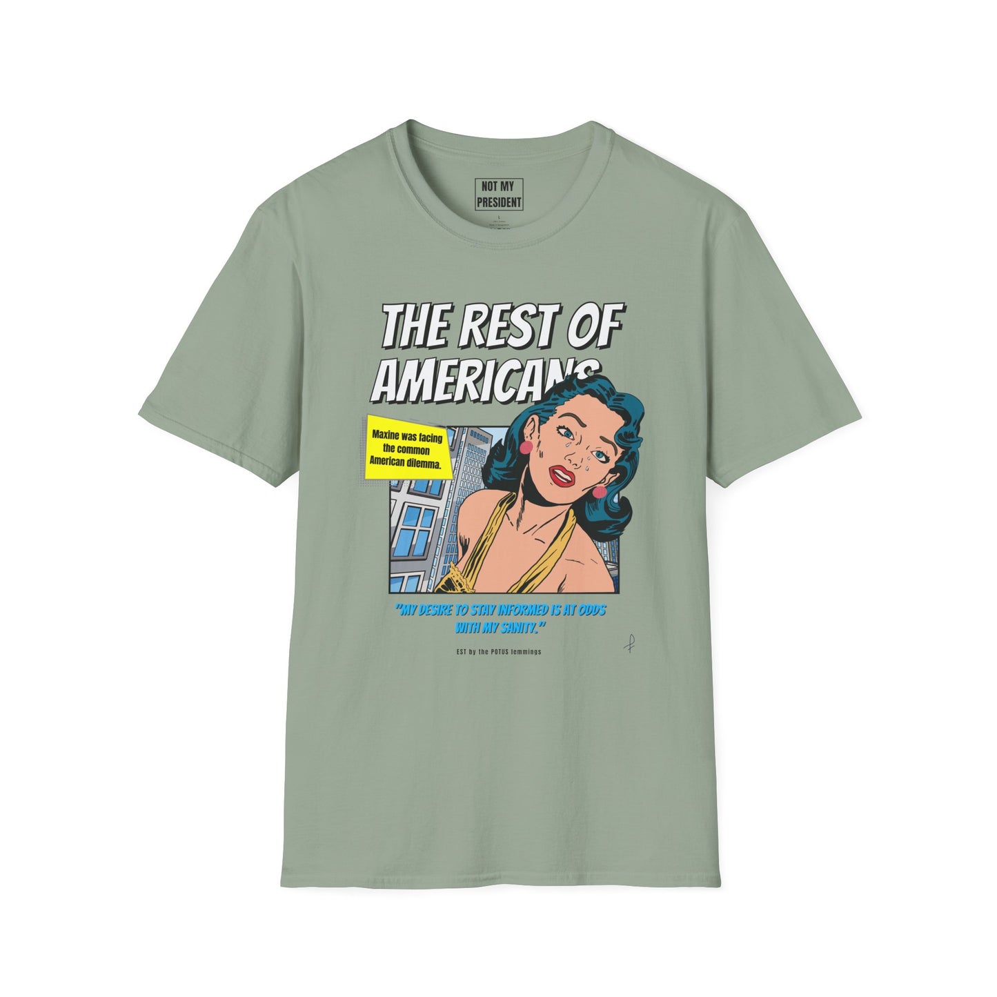 'The Rest of Americans'- T-Shirt