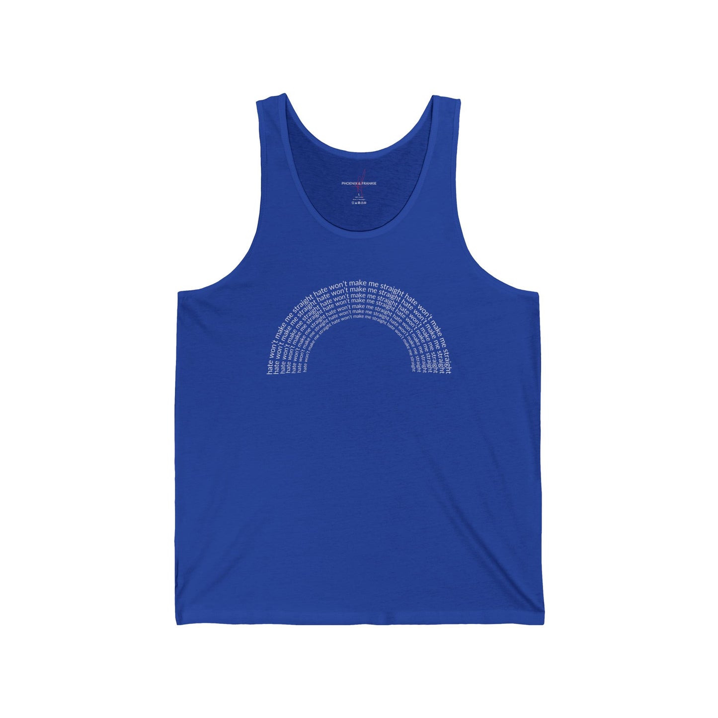 "Hate won't make me straight" - Tank top