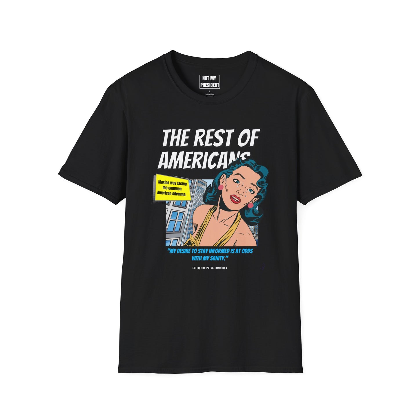 'The Rest of Americans'- T-Shirt