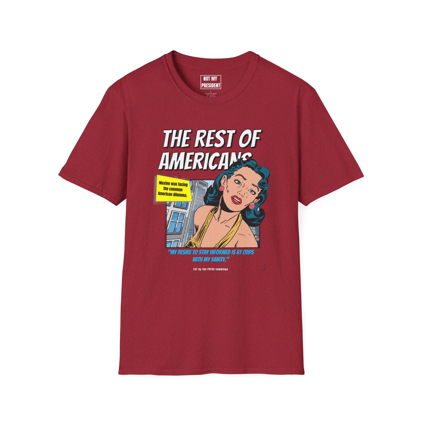 'The Rest of Americans'- T-Shirt