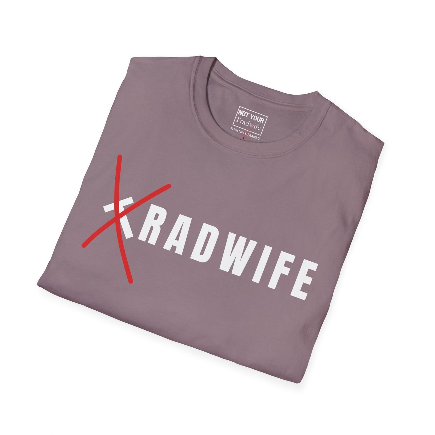 "RADwife"- T-Shirt