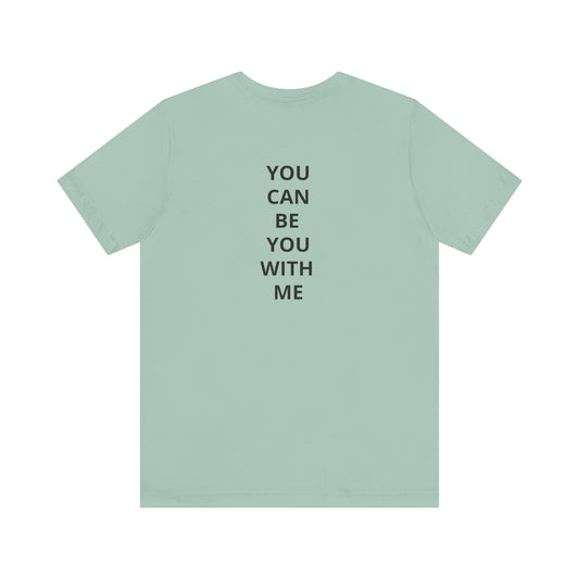 "Be Kind ..." - T-shirt