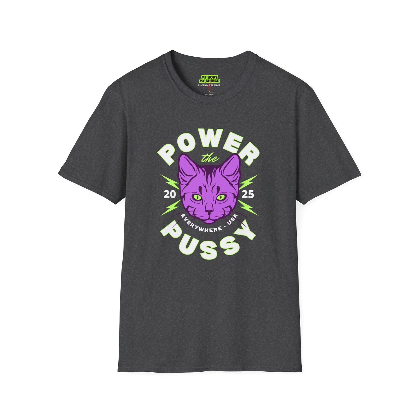 ‘Power the Pussy’ - T-Shirt