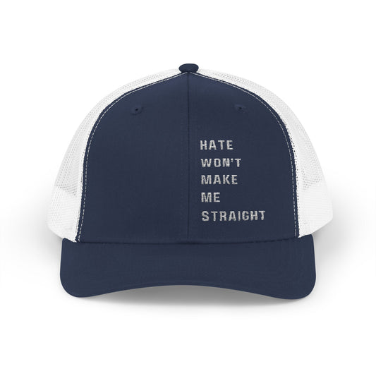 hate won't make me straight - snapback trucker hat
