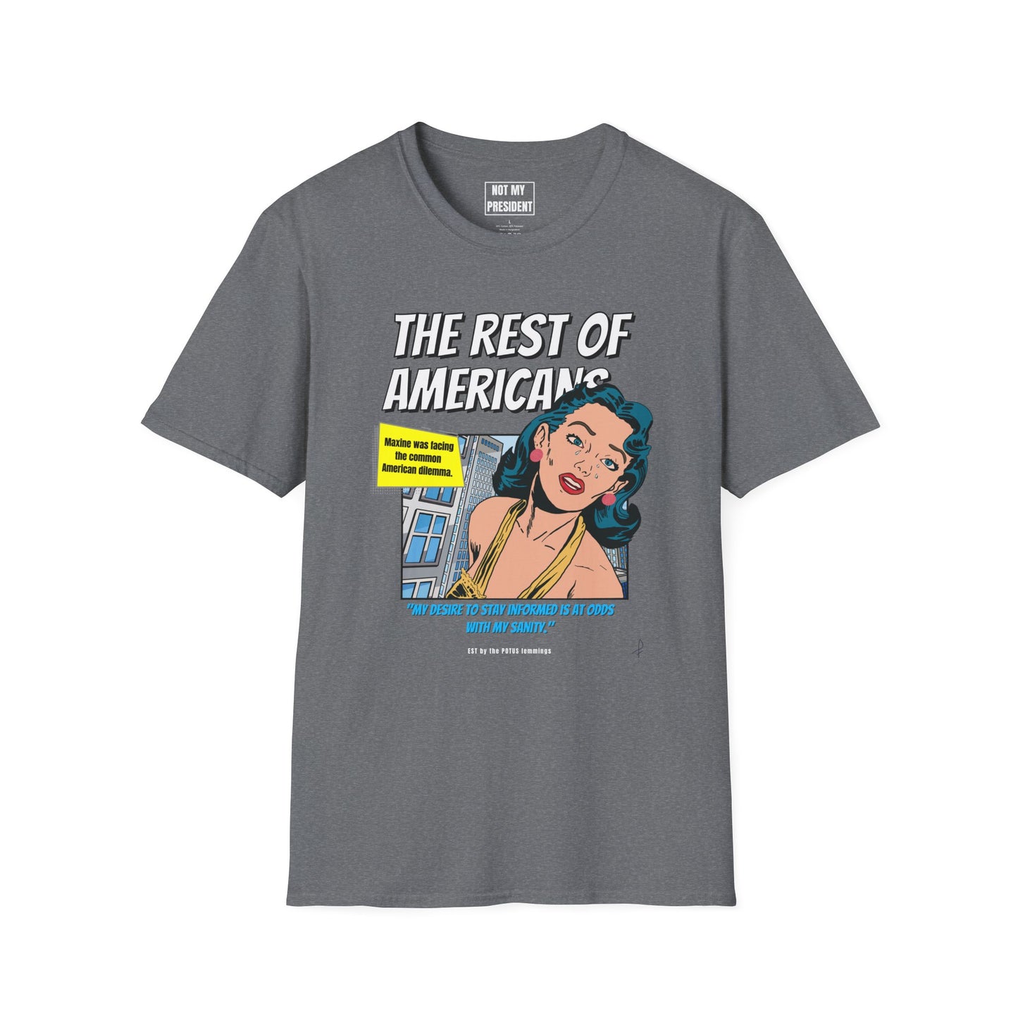 'The Rest of Americans'- T-Shirt