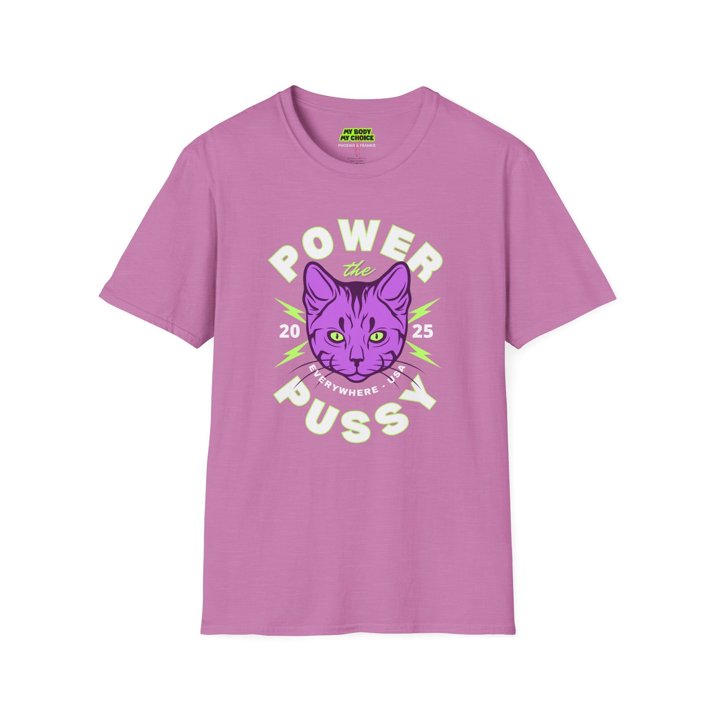 ‘Power the Pussy’ - T-Shirt