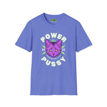 ‘Power the Pussy’ - T-Shirt