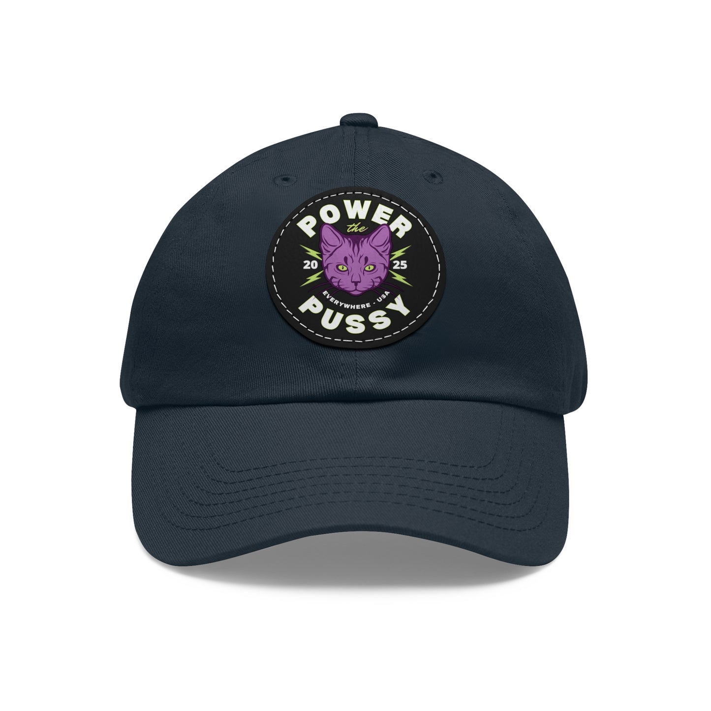 "Power the Pussy" - Dad hat w/patch