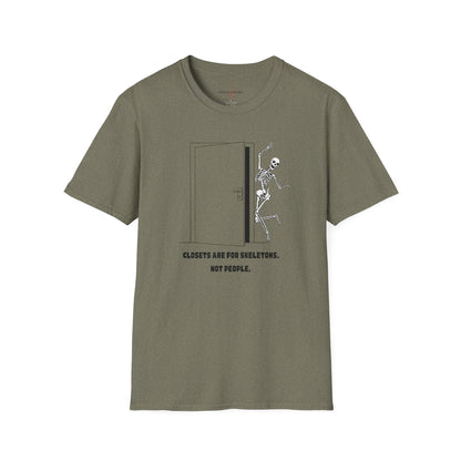 'Closets are for Skeletons' - T-Shirt