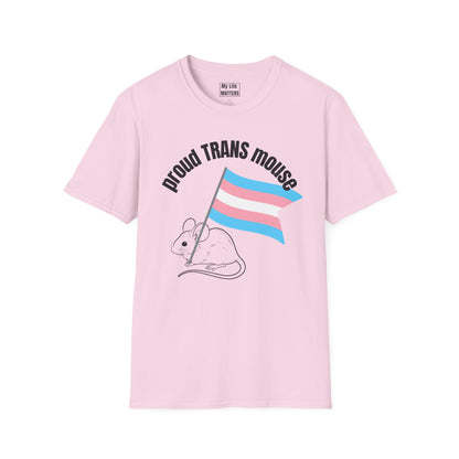 Trans Rights - Proud Trans Mouse - T-Shirt (limited edition)