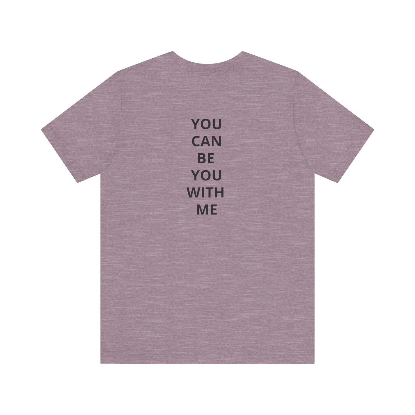 "Be Kind ..." - T-shirt