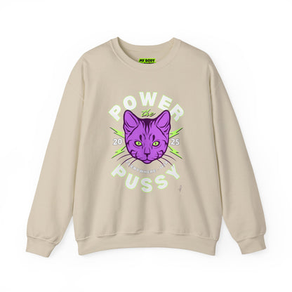 ‘Power the Pussy’ - Crewneck Sweatshirt