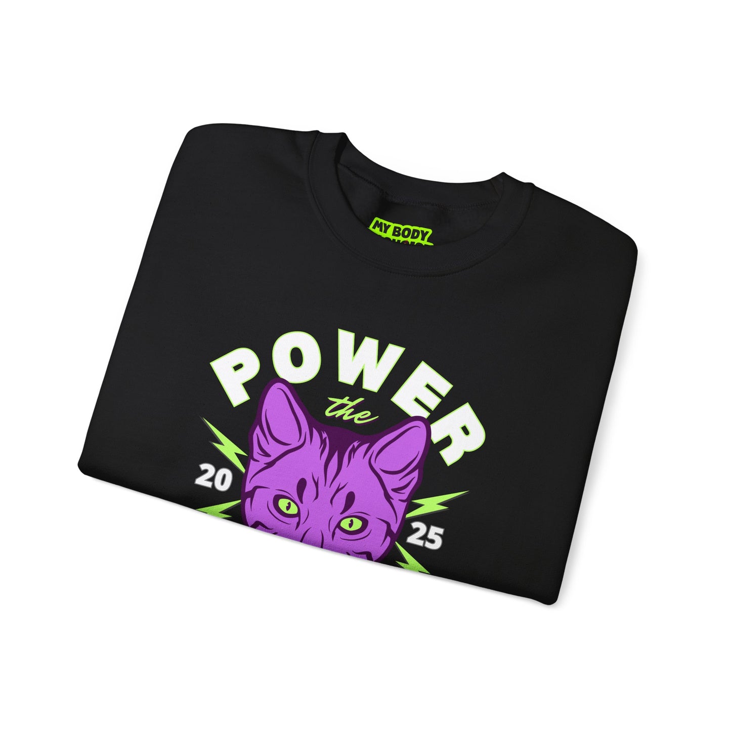 ‘Power the Pussy’ - Crewneck Sweatshirt