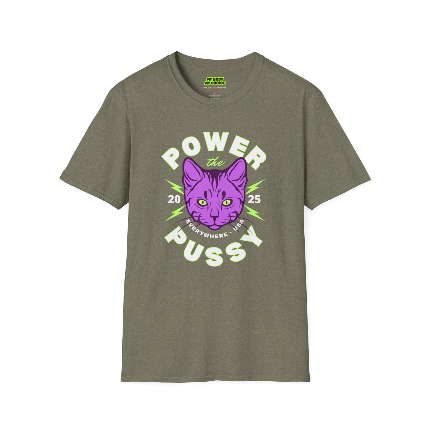 ‘Power the Pussy’ - T-Shirt