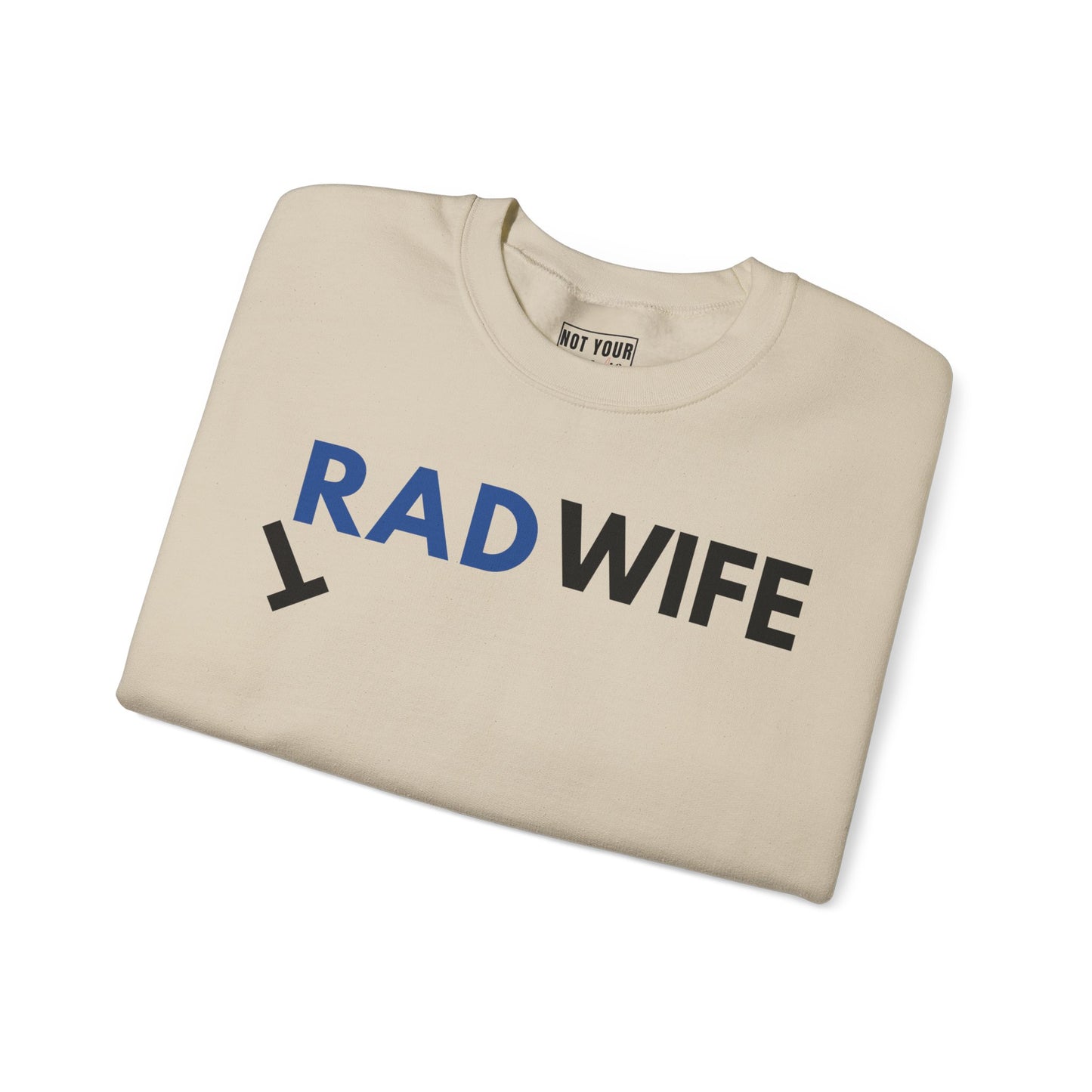 "Rad Wife" - Crewneck Sweatshirt