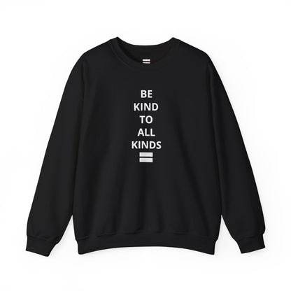 "Be Kind..."- Crewneck Sweatshirt