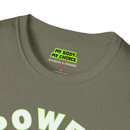 ‘Power the Pussy’ - T-Shirt