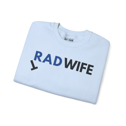 "Rad Wife" - Crewneck Sweatshirt