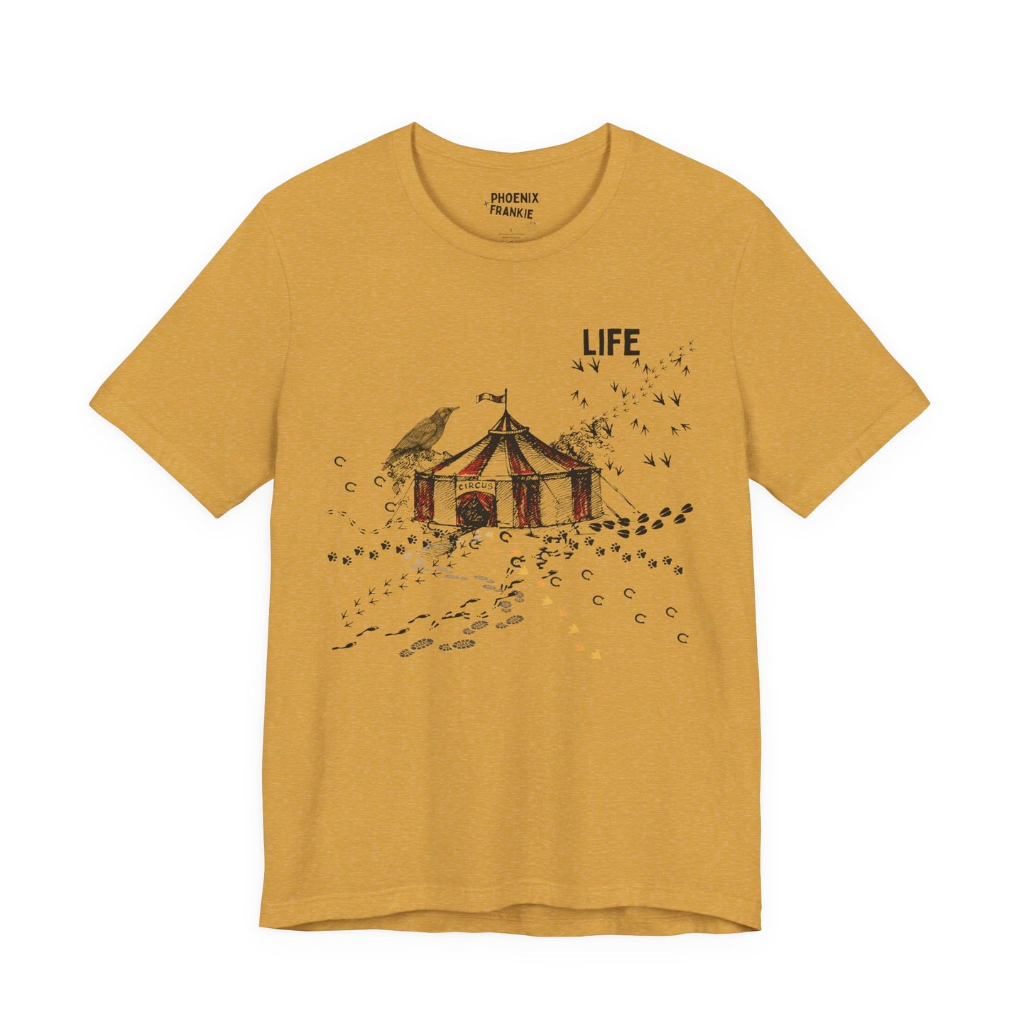 life is a circus - graphic tee
