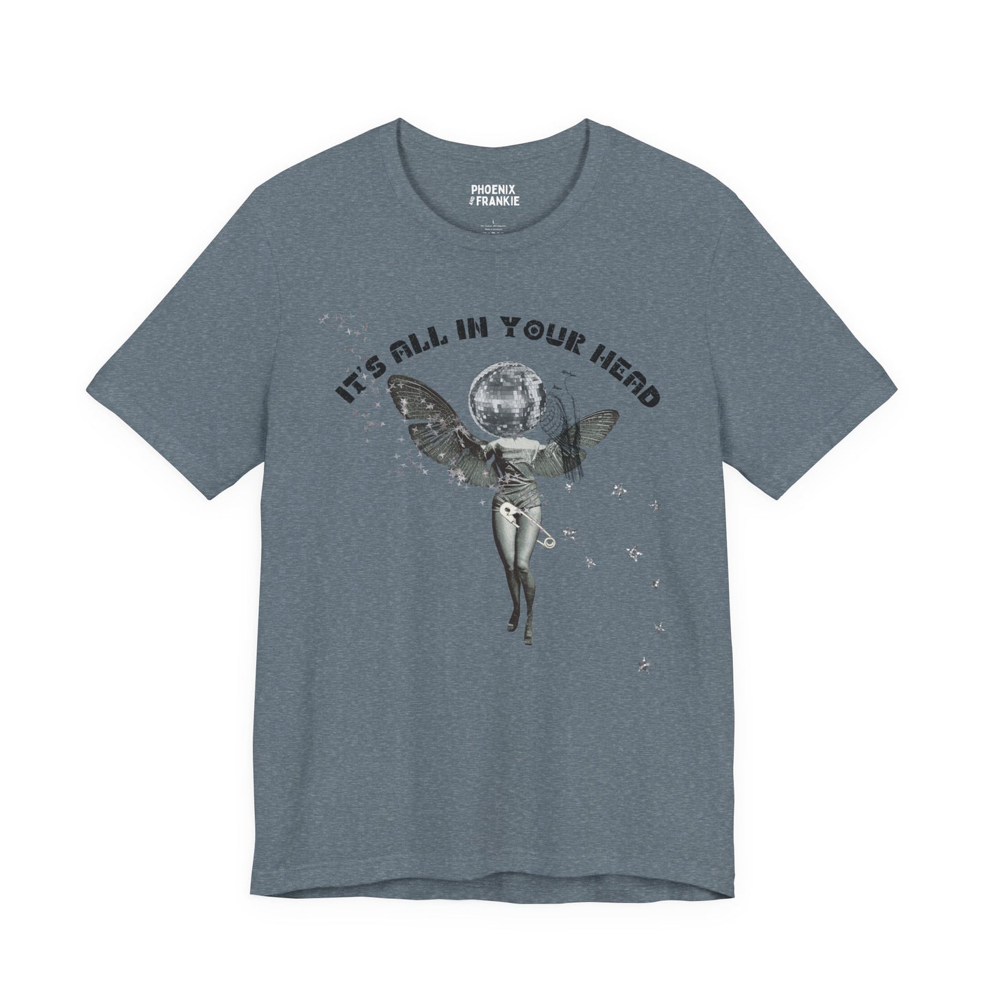 it's all in your head - graphic tee