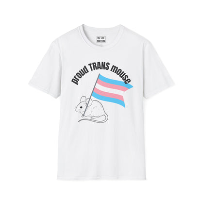 Trans Rights - Proud Trans Mouse - T-Shirt (limited edition)