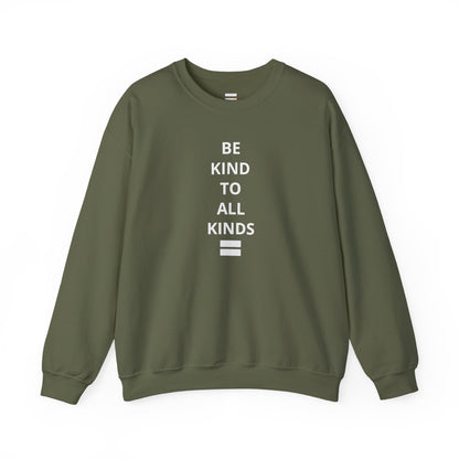 "Be Kind..."- Crewneck Sweatshirt