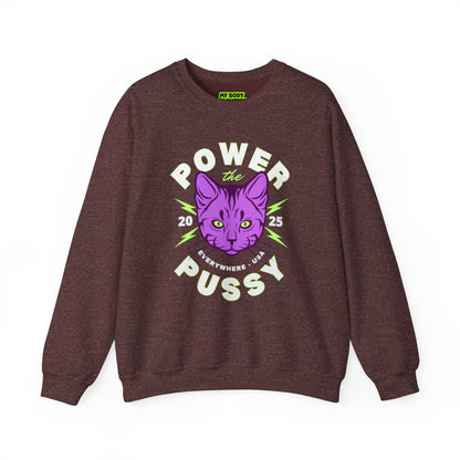 ‘Power the Pussy’ - Crewneck Sweatshirt